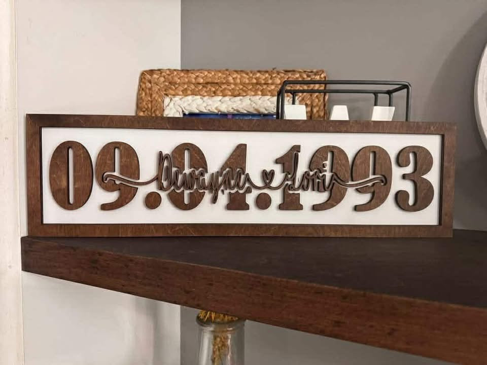 Custom 18”x5” Date Sign